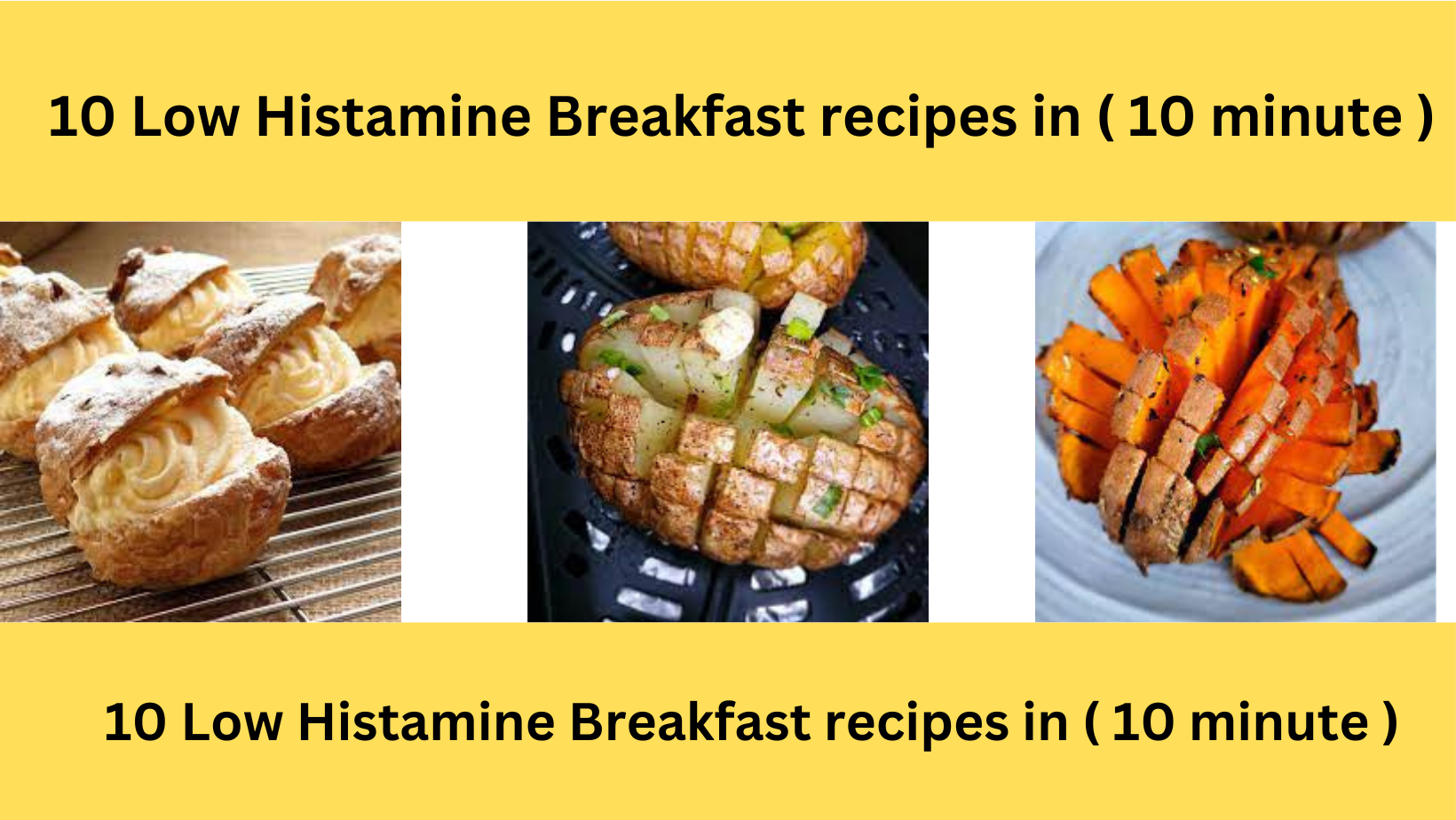 10 Low Histamine Breakfast recipes in ( 10 minute )