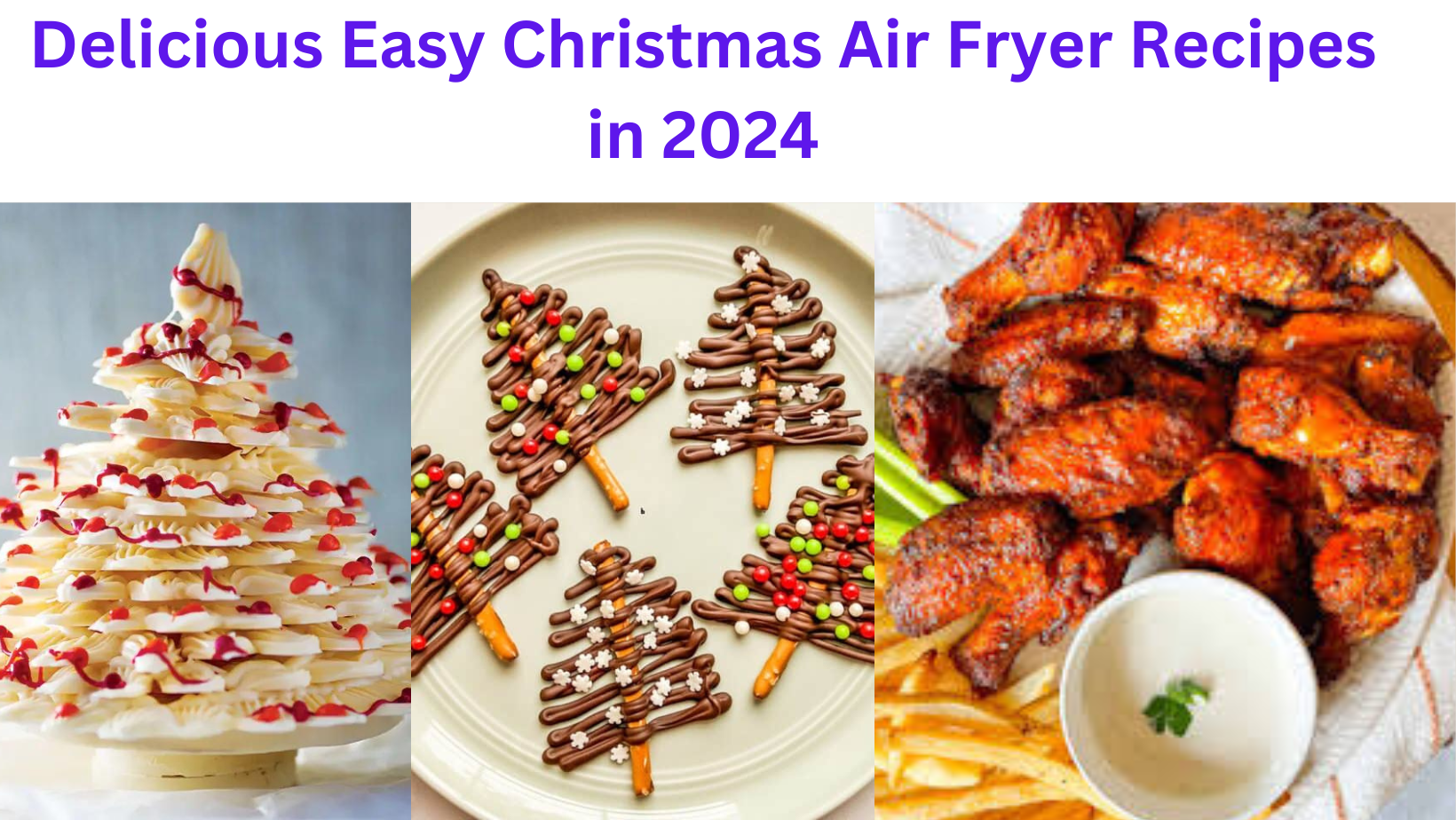 Delicious Easy Christmas Air Fryer Recipes in 2024